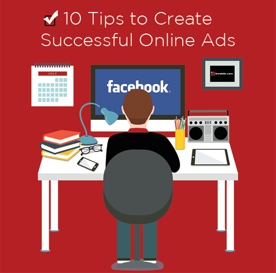How To Advertise Online: 10 Helpful Tips