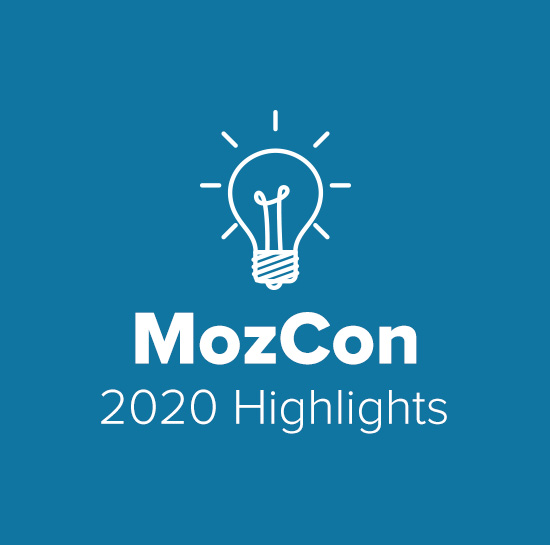 MozCon 2020 highlights